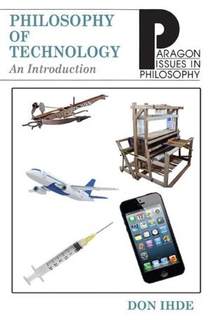 Philosophy of Technology: An Introduction