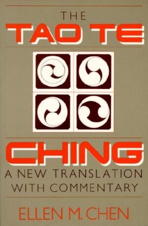 Tao Te Ching, The: A New Translation with Commentary