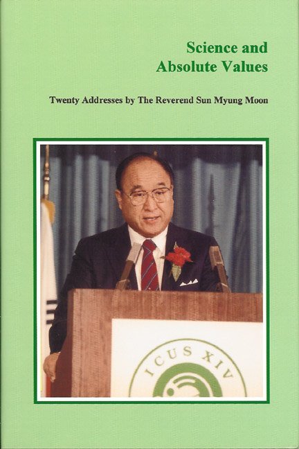 Science and Absolute Values: Twenty Addresses