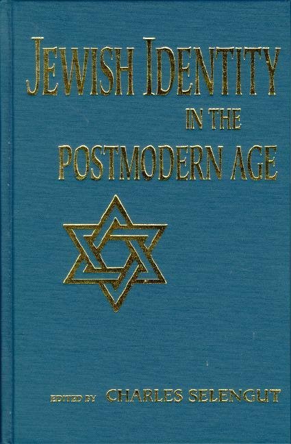 Jewish Identity in the Postmodern Age