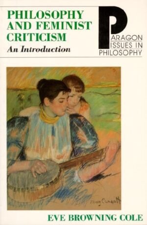 Philosophy and Feminist Criticism